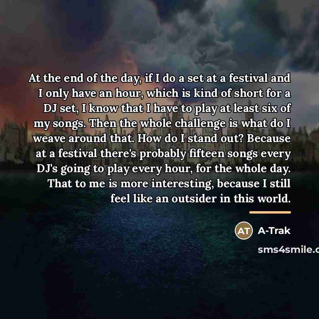 “At the end of the day, if I do a…” quote by A-Trak