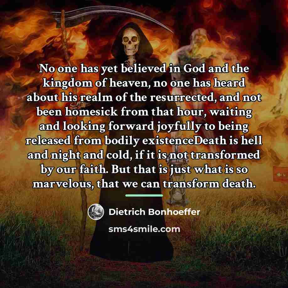 “No one has yet believed in God and the kingdom…” quote by Dietrich Bonhoeffer