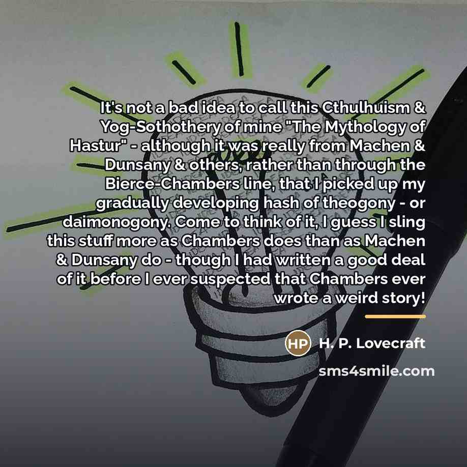 “It's not a bad idea to call this Cthulhuism &…” quote by H. P. Lovecraft