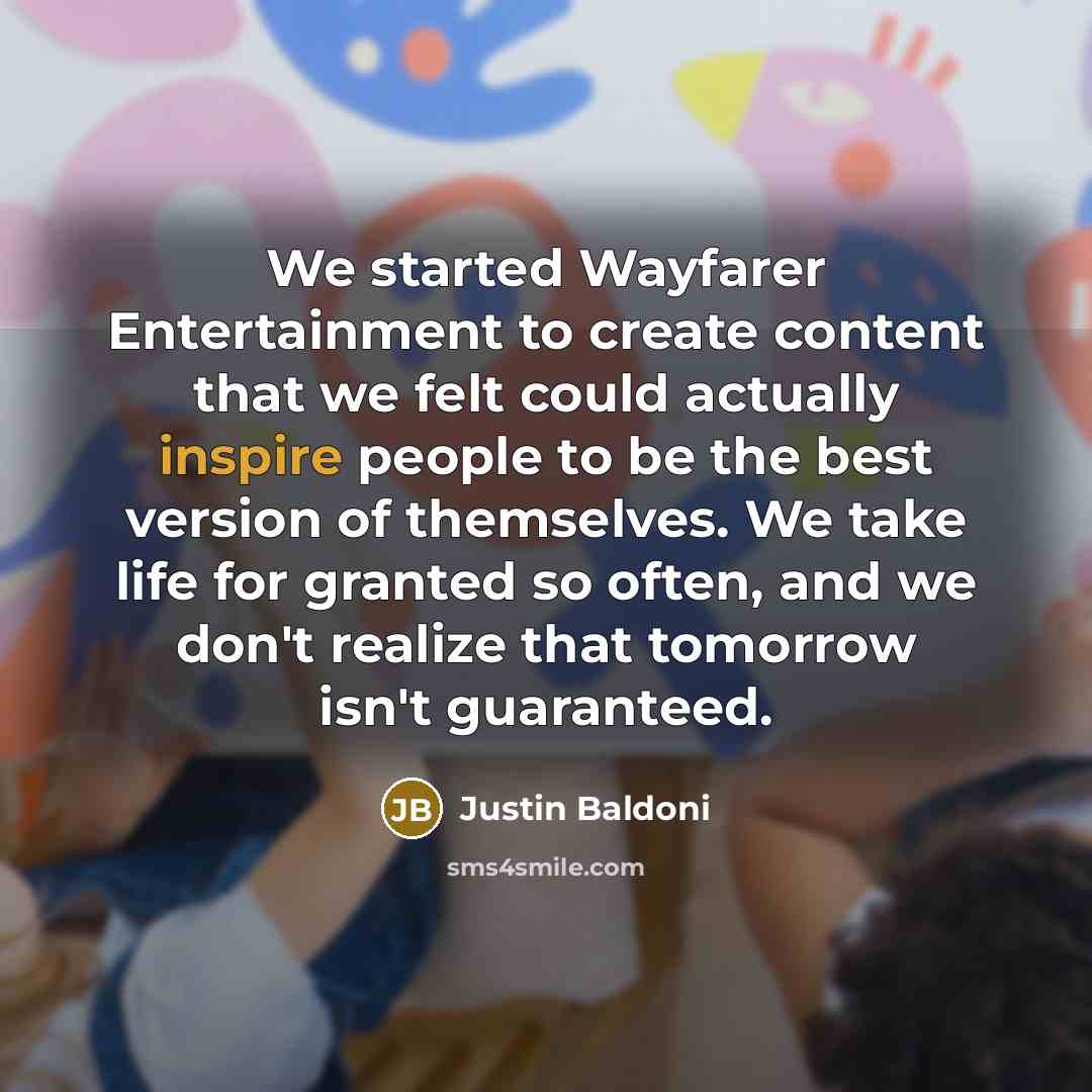 “We started Wayfarer Entertainment to create content that we felt…” quote by Justin Baldoni