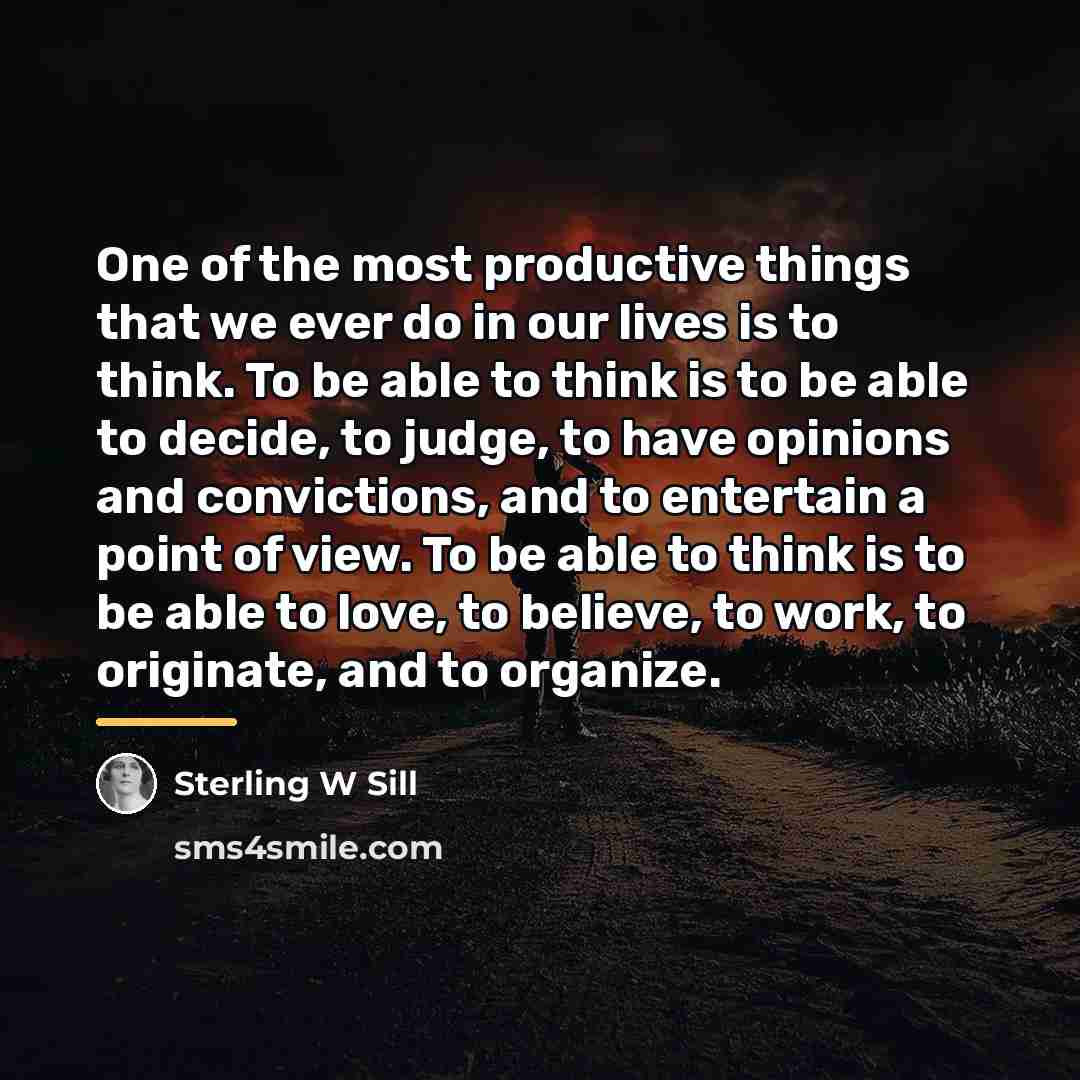 “One of the most productive things that we ever do…” quote by Sterling W Sill