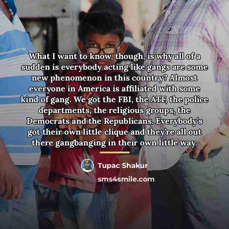 “What I want to know, though, is why all of…” quote by Tupac Shakur