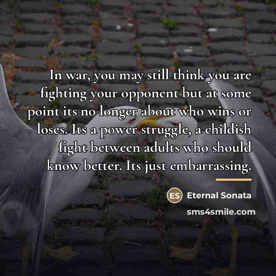 “In war, you may still think you are fighting your…” quote by Eternal Sonata