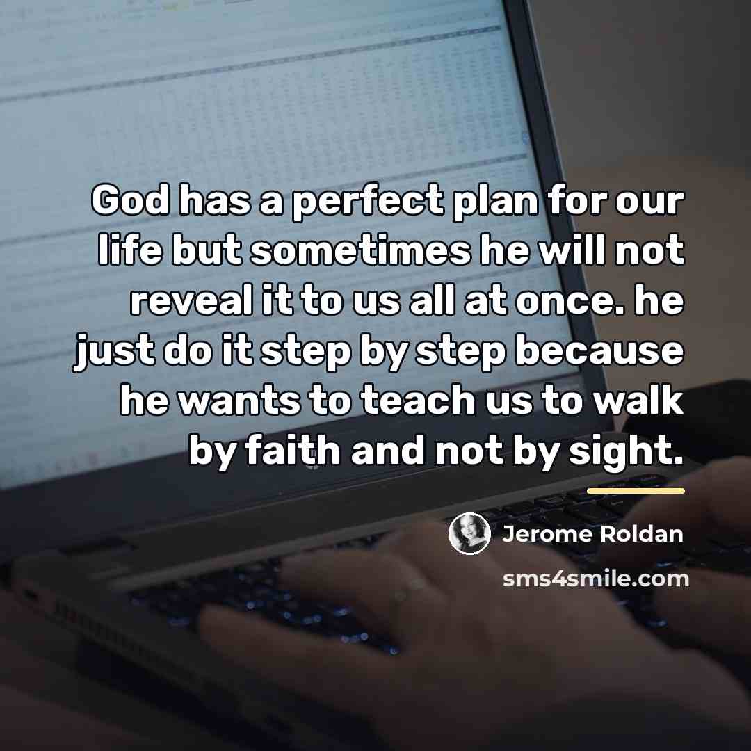 “God has a perfect plan for our life but sometimes…” quote by Jerome Roldan