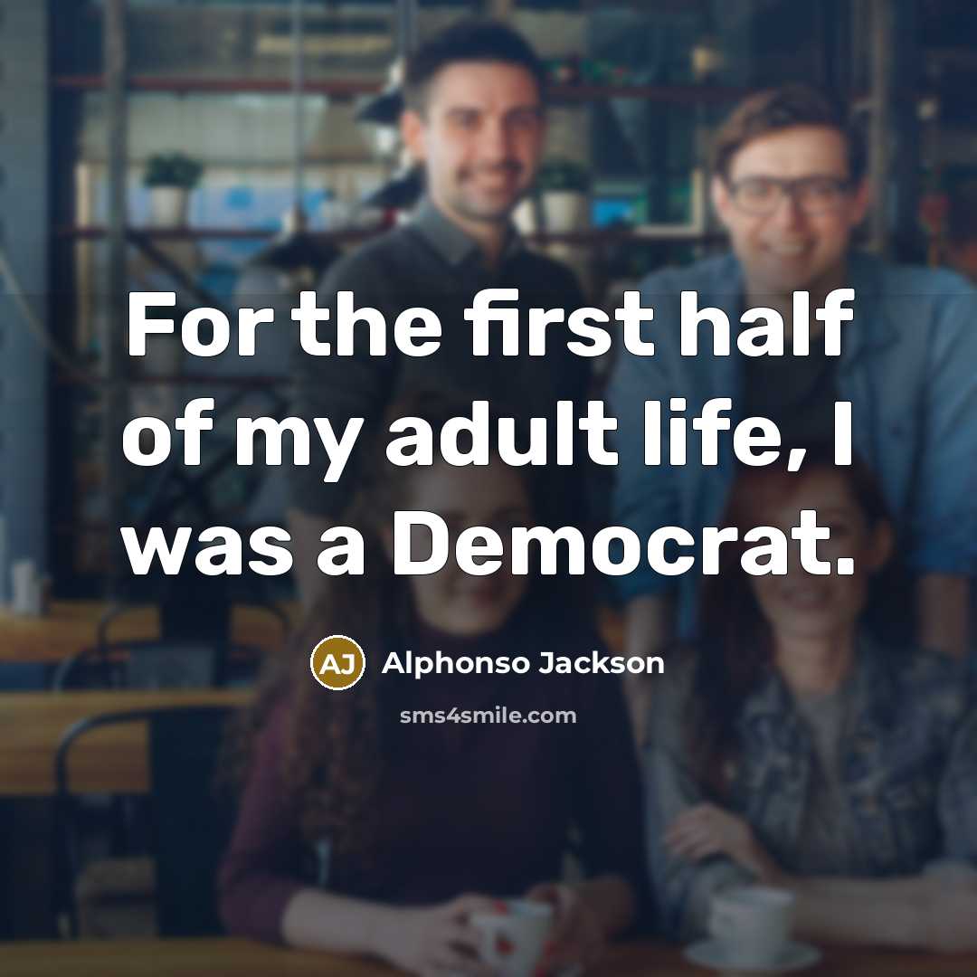 “For the first half of my adult life, I was…” quote by Alphonso Jackson