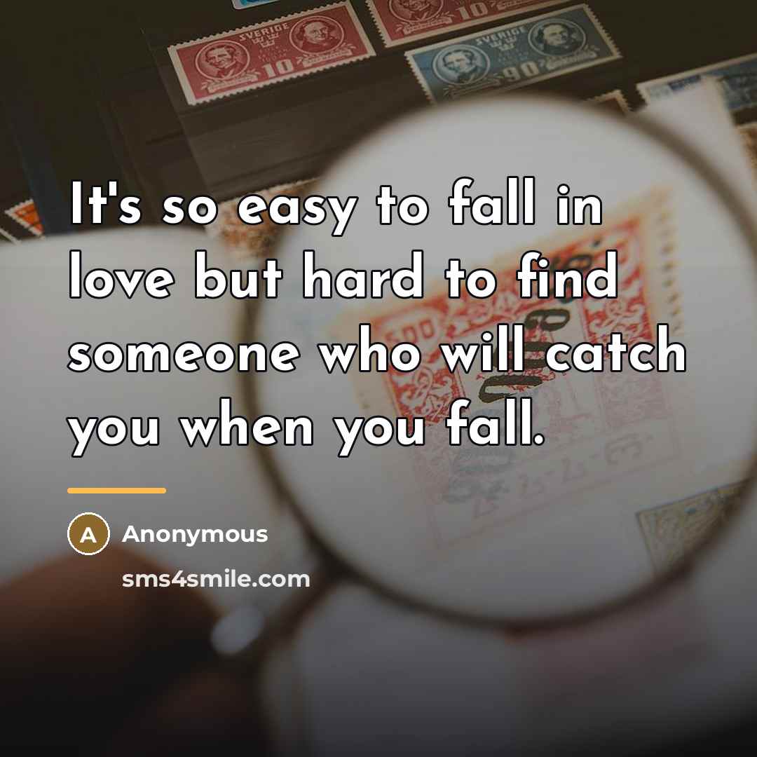 “It's so easy to fall in love but hard to…” quote by Anonymous