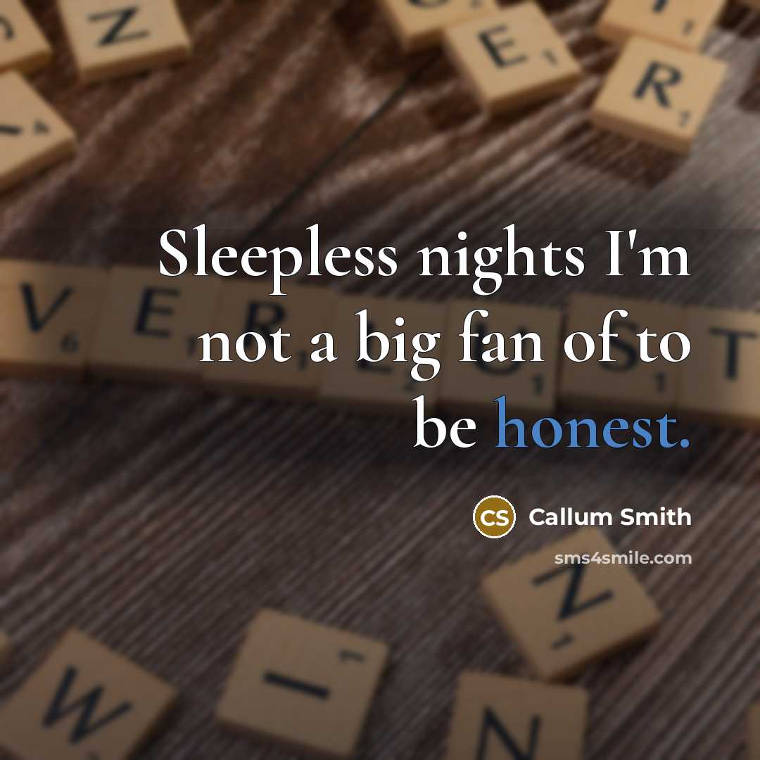 “Sleepless nights I'm not a big fan of to be…” quote by Callum Smith