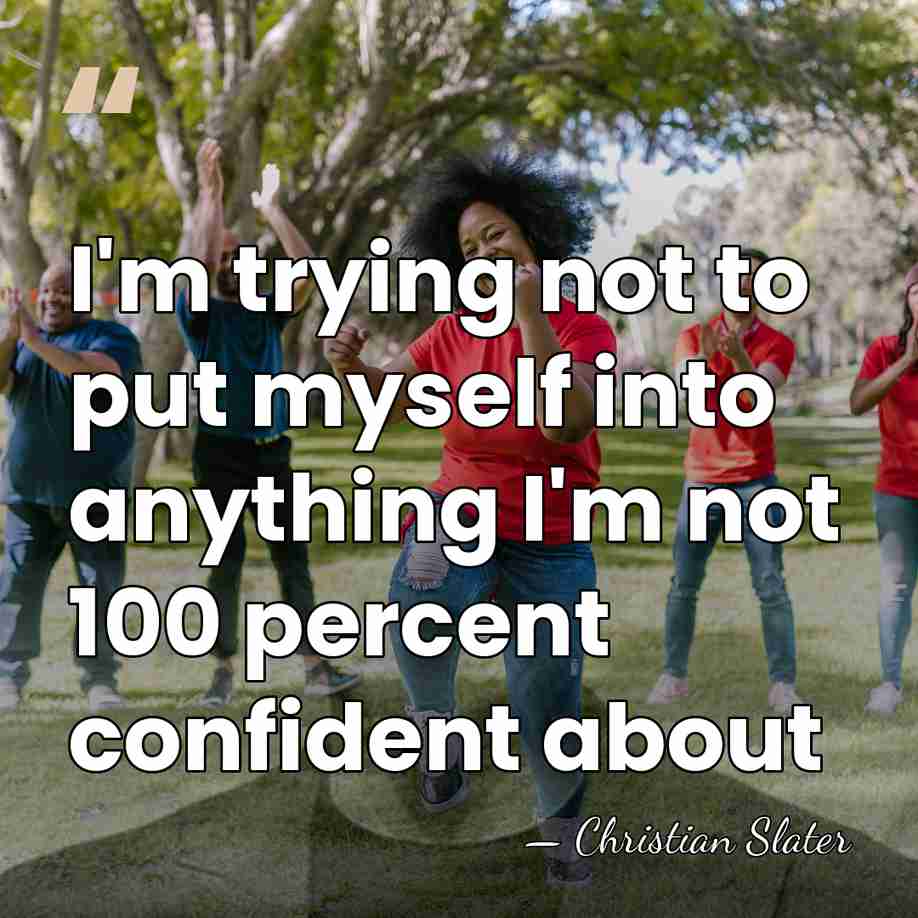 I'm trying not to put myself into anything I'm not 100 percent&hellip; - Christian Slater