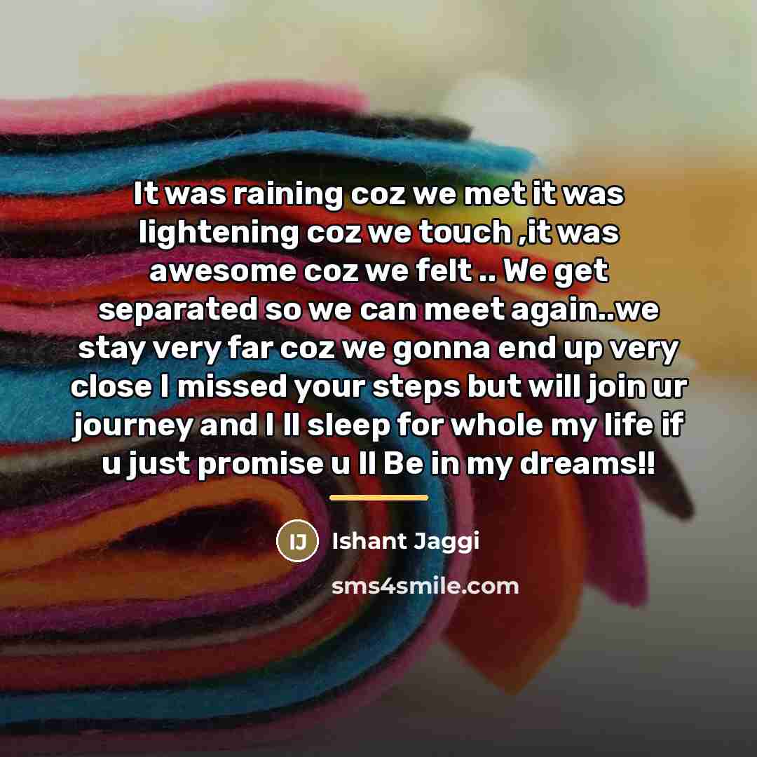 “It was raining coz we met it was lightening coz…” quote by Ishant Jaggi
