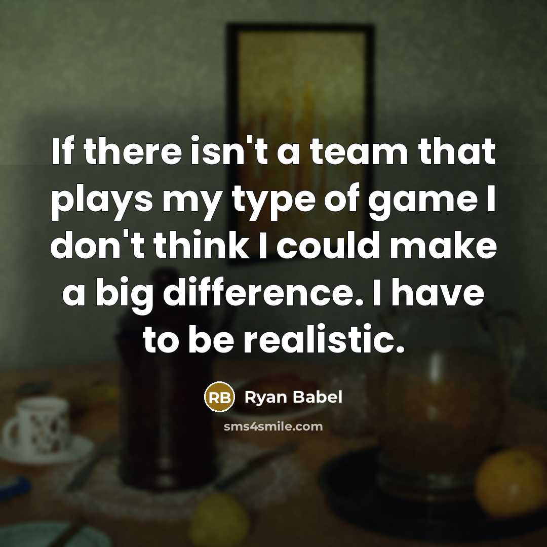 “If there isn't a team that plays my type of…” quote by Ryan Babel