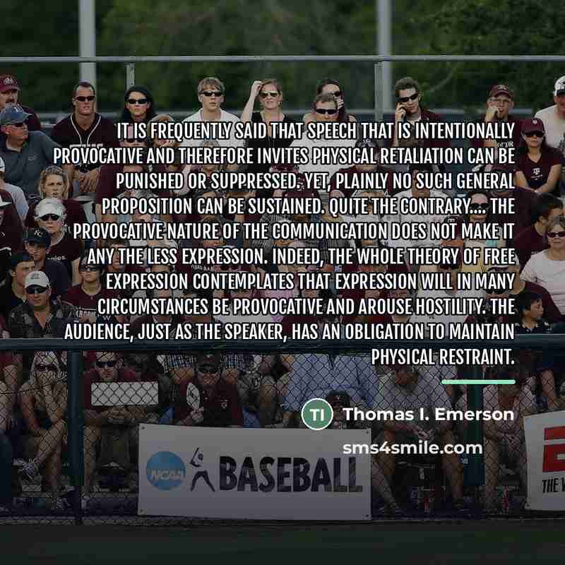 “It is frequently said that speech that is intentionally provocative…” quote by Thomas I. Emerson
