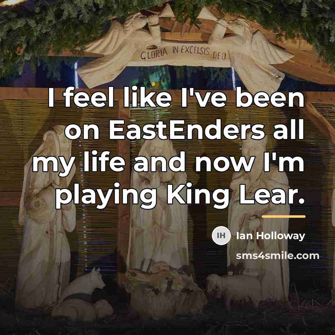 “I feel like I've been on EastEnders all my life…” quote by Ian Holloway