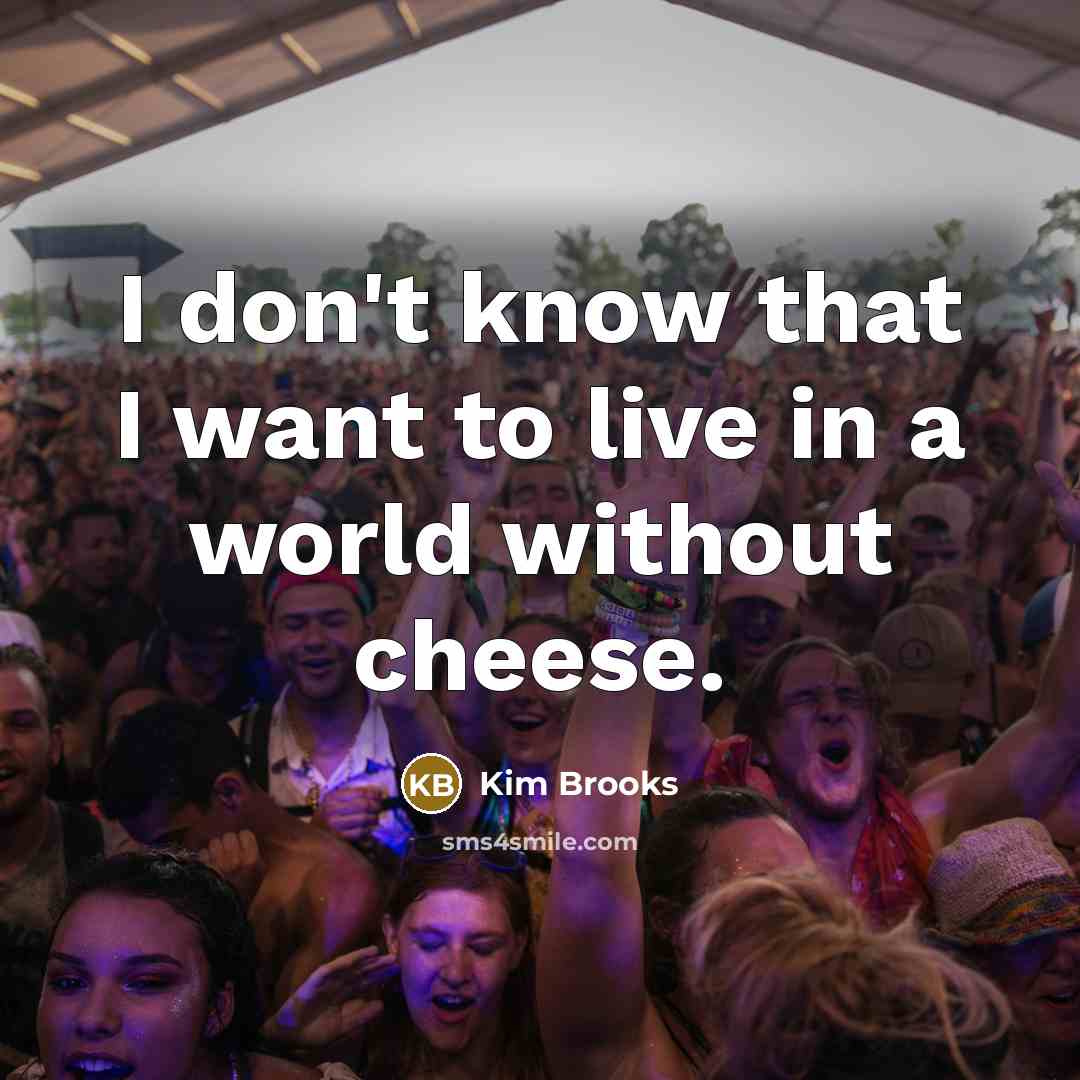 “I don't know that I want to live in a…” quote by Kim Brooks