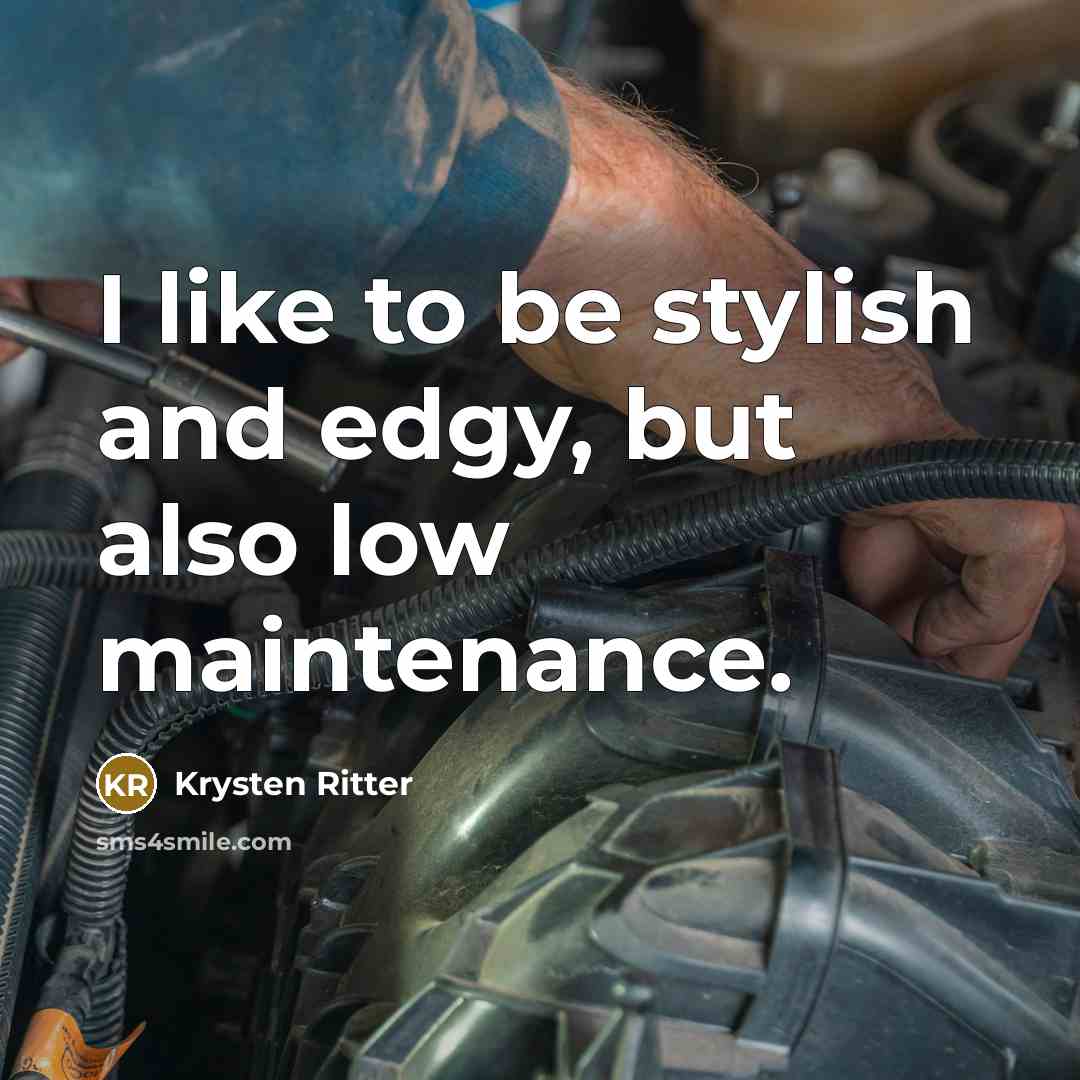 “I like to be stylish and edgy, but also low…” quote by Krysten Ritter