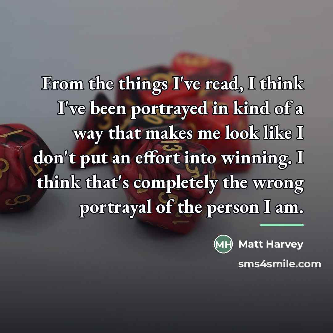 “From the things I've read, I think I've been portrayed…” quote by Matt Harvey