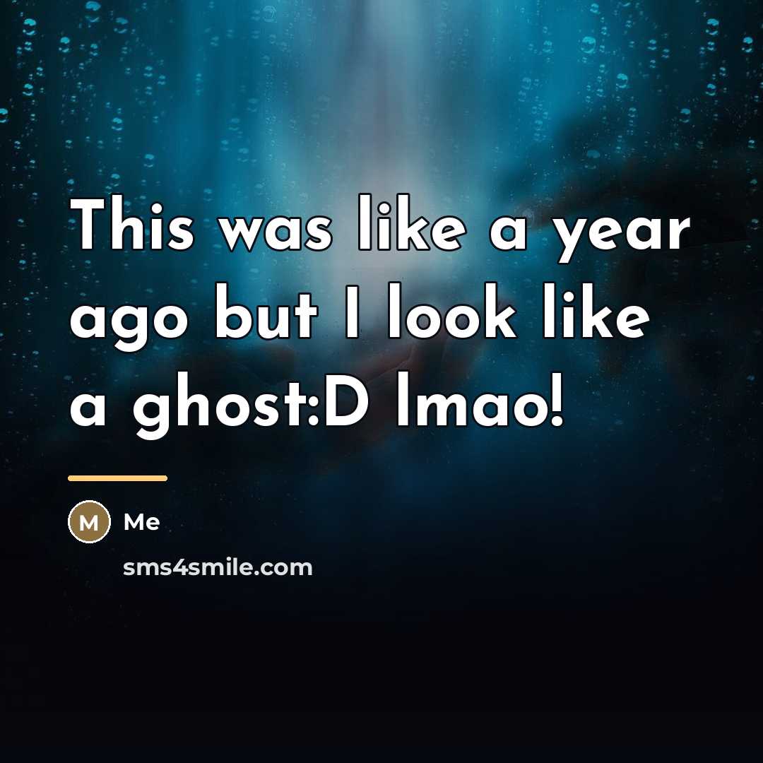 “This was like a year ago but I look like…” quote by Me