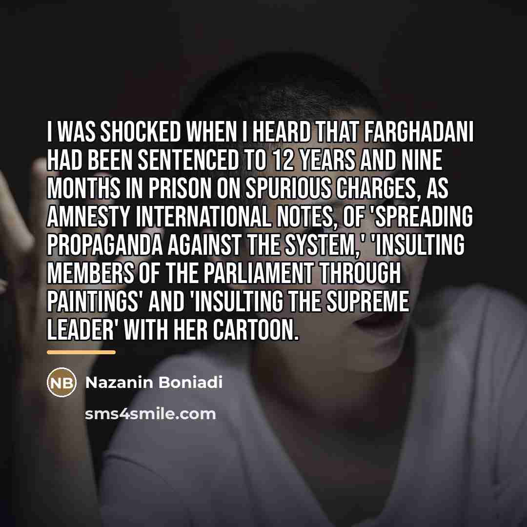 “I was shocked when I heard that Farghadani had been…” quote by Nazanin Boniadi