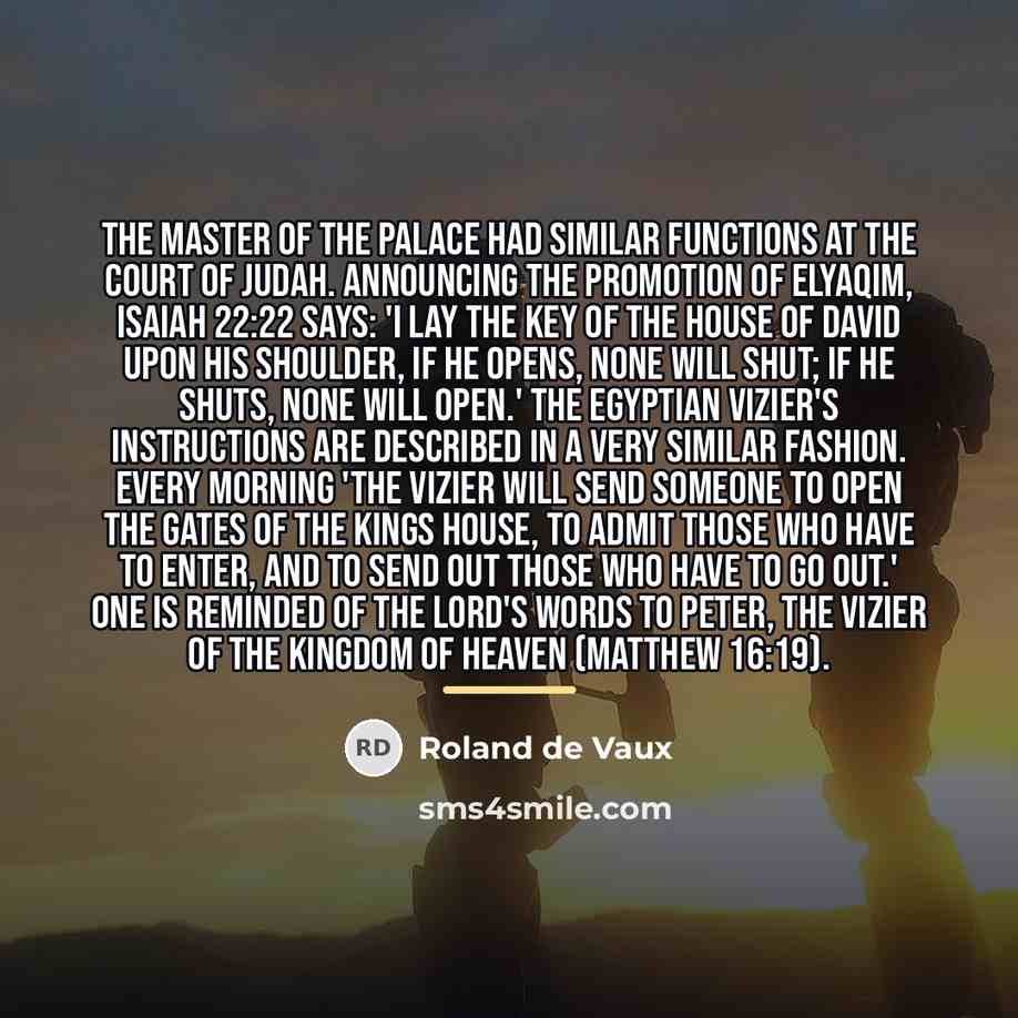 “The master of the palace had similar functions at the…” quote by Roland de Vaux