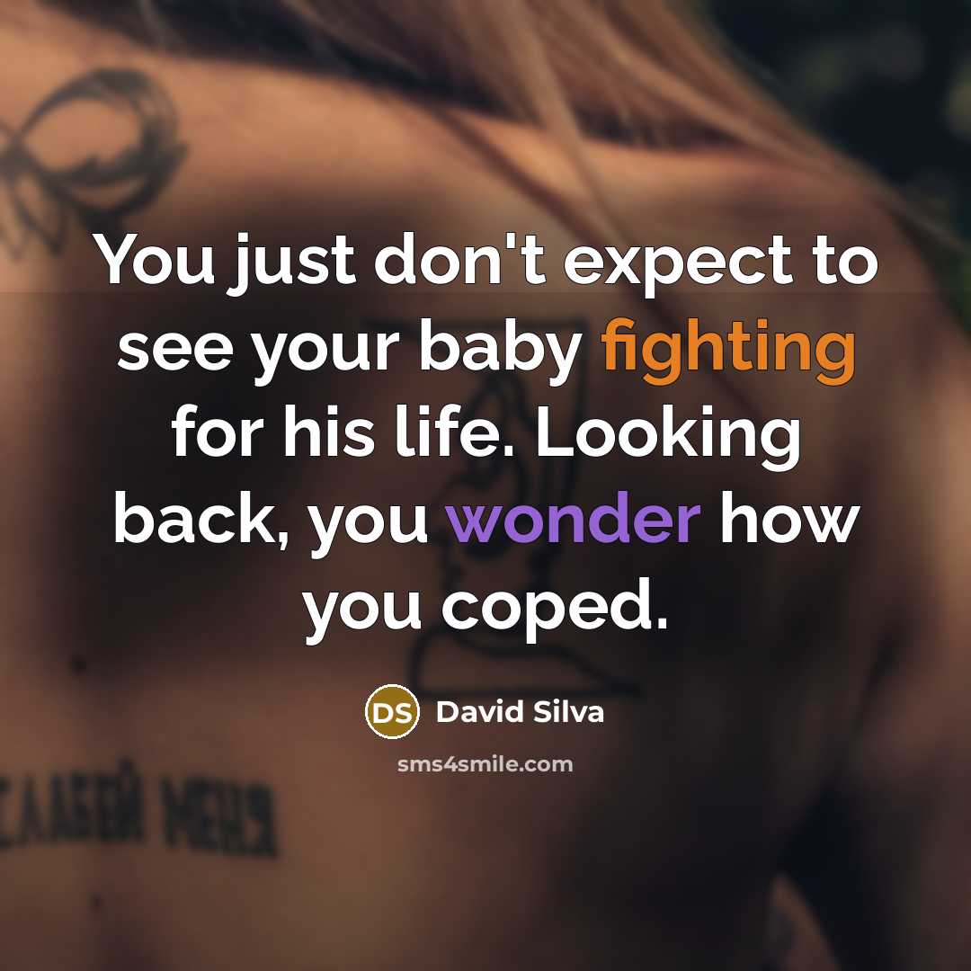 “You just don't expect to see your baby fighting for…” quote by David Silva