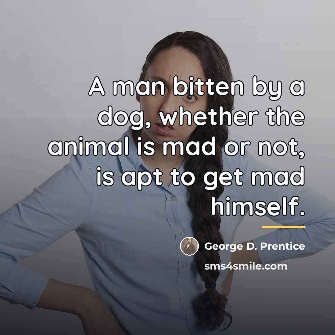 “A man bitten by a dog, whether the animal is…” quote by George D. Prentice