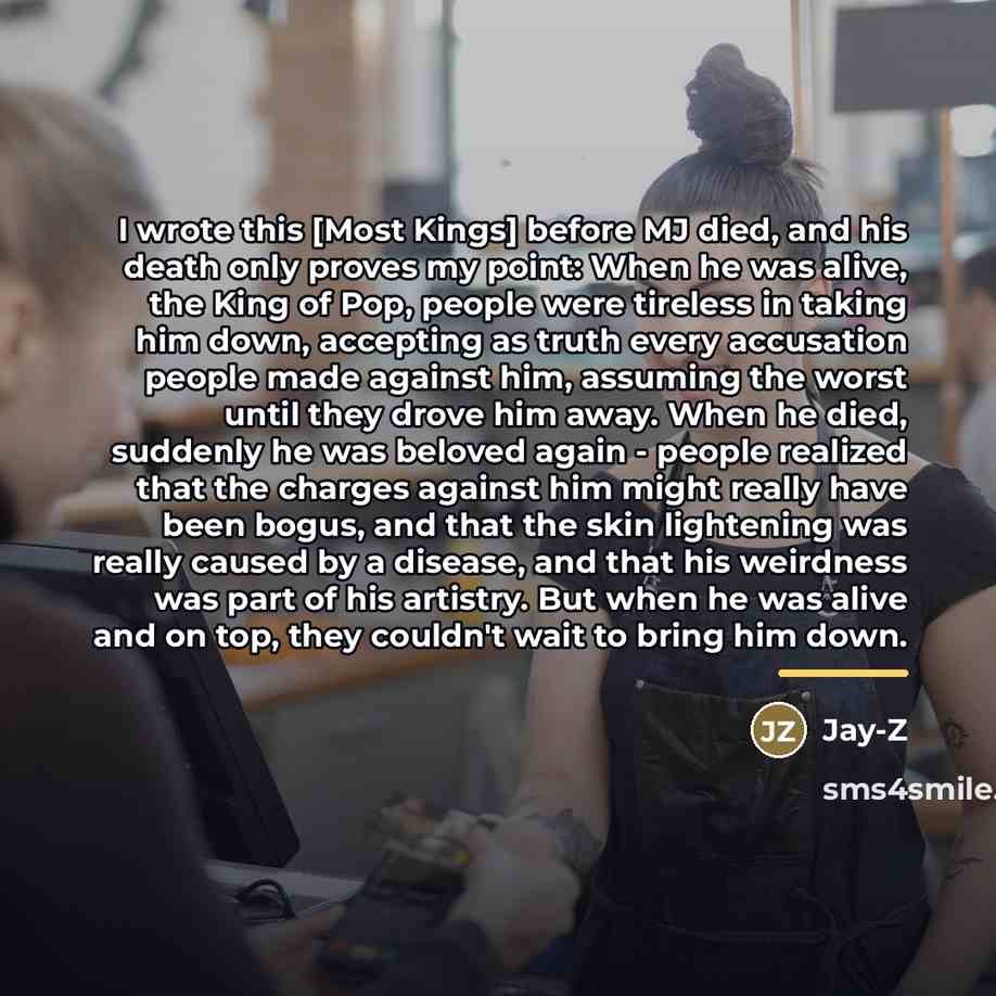 “I wrote this [Most Kings] before MJ died, and his…” quote by Jay-Z