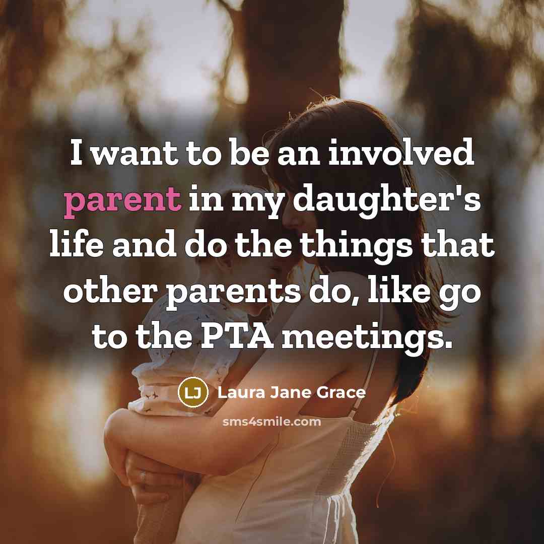 “I want to be an involved parent in my daughter's…” quote by Laura Jane Grace