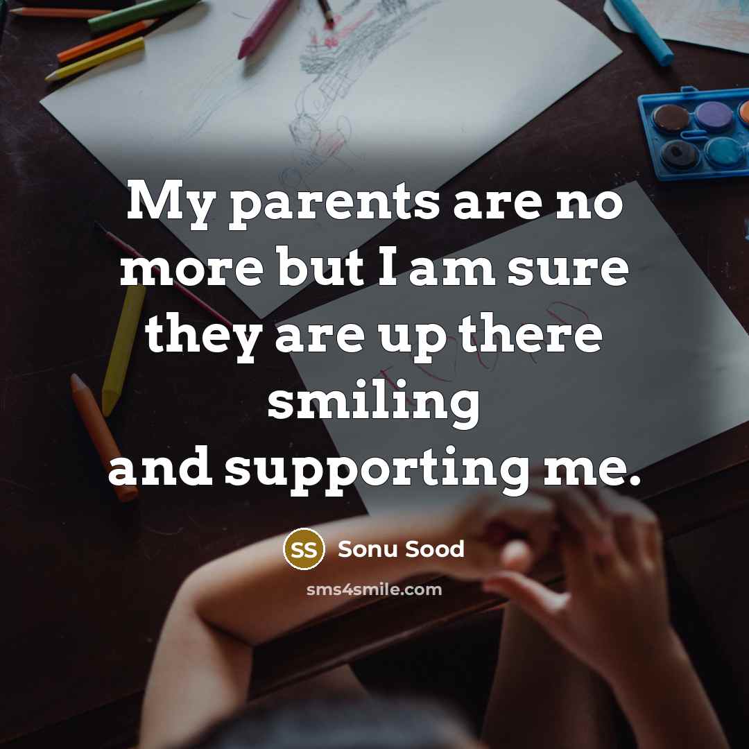 “My parents are no more but I am sure they…” quote by Sonu Sood