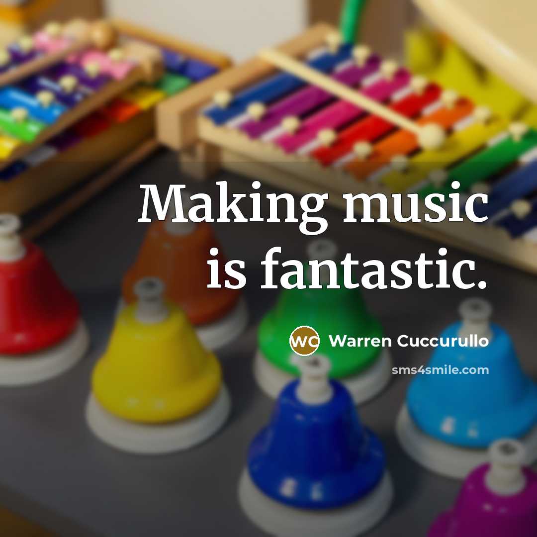 “Making music is fantastic.…” quote by Warren Cuccurullo