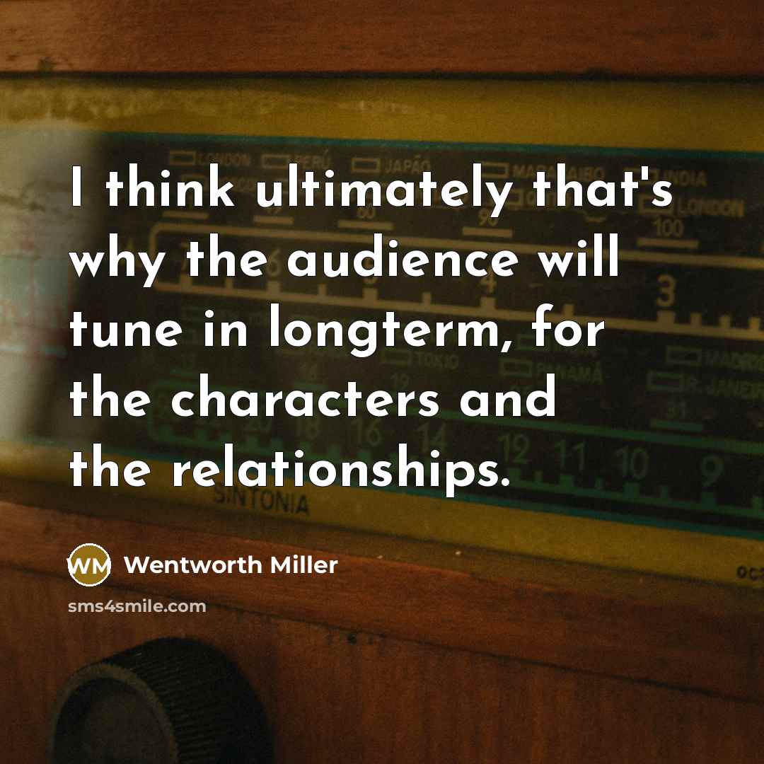 “I think ultimately that's why the audience will tune in…” quote by Wentworth Miller