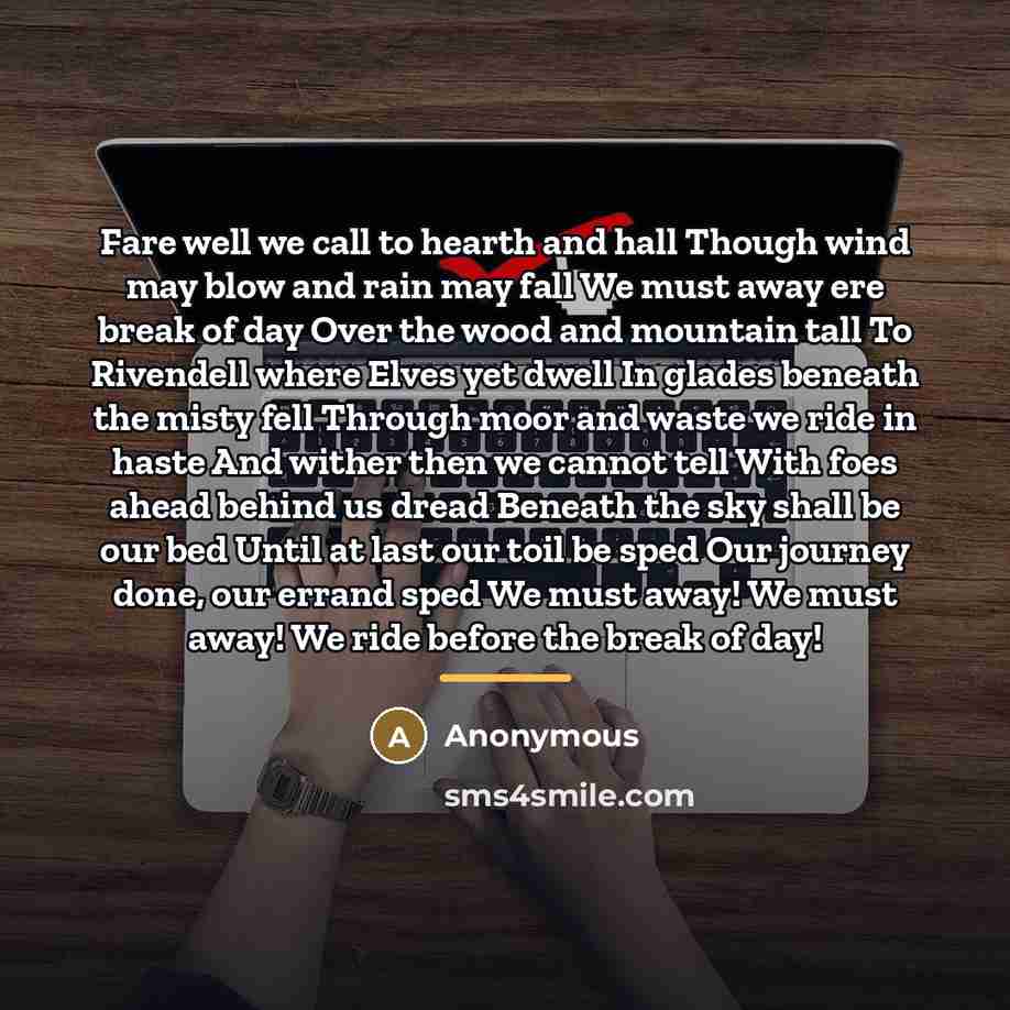 “Fare well we call to hearth and hall Though wind…” quote by Anonymous