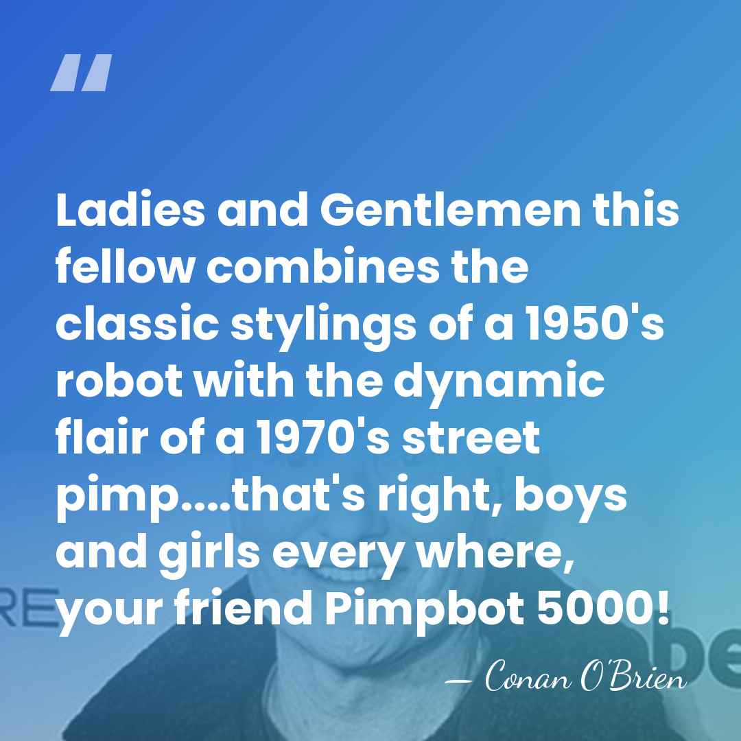 Ladies and Gentlemen this fellow combines the classic stylings of a 1950's&hellip; - Conan O'Brien