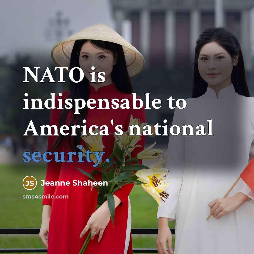 “NATO is indispensable to America's national security.…” quote by Jeanne Shaheen