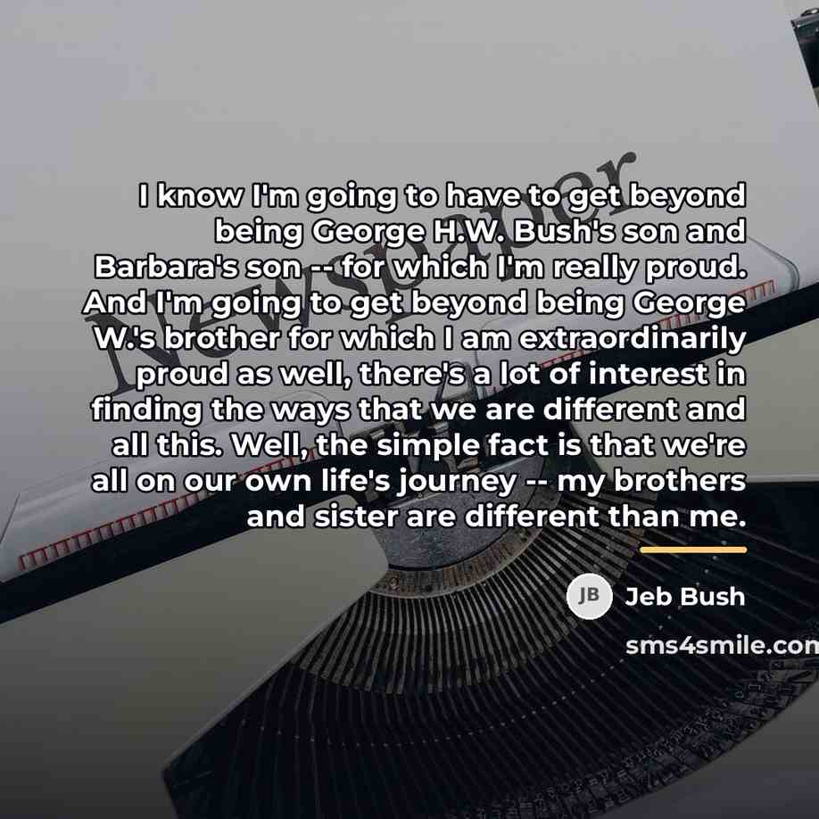 “I know I'm going to have to get beyond being…” quote by Jeb Bush