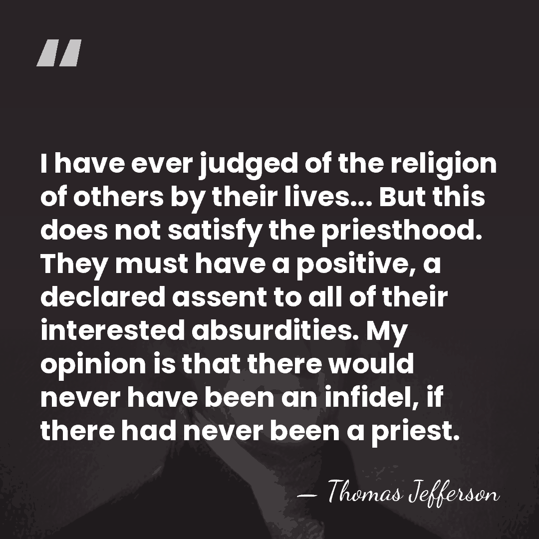 I have ever judged of the religion of others by their lives...&hellip; - Thomas Jefferson