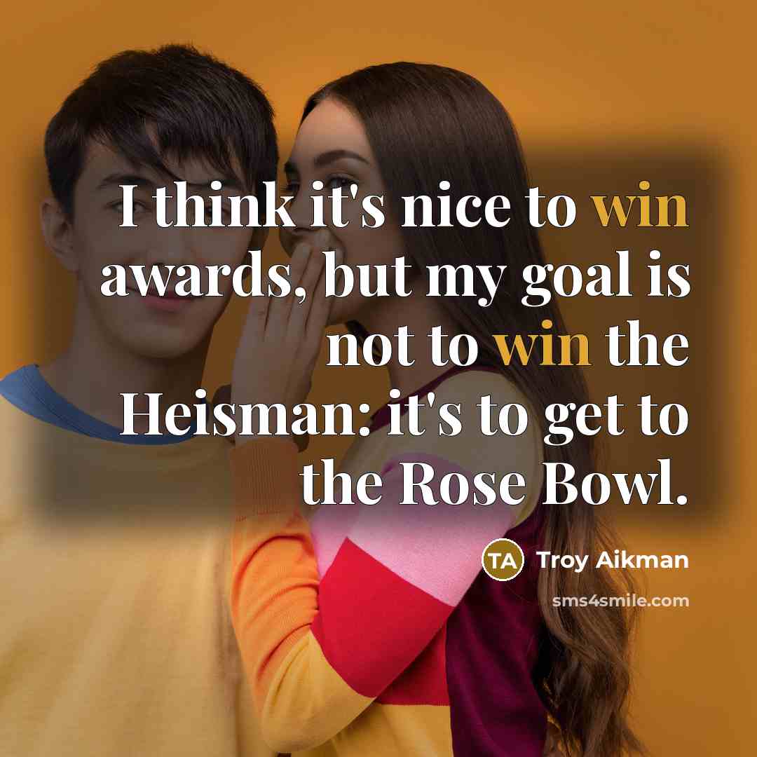 “I think it's nice to win awards, but my goal…” quote by Troy Aikman