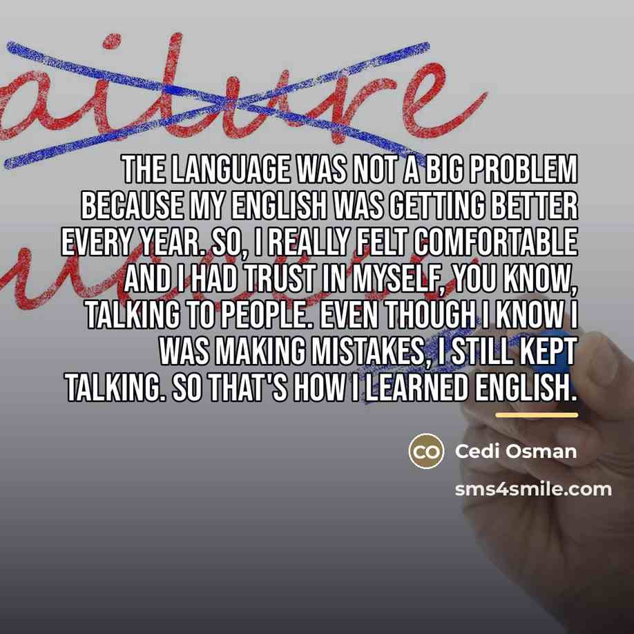 “The language was not a big problem because my English…” quote by Cedi Osman
