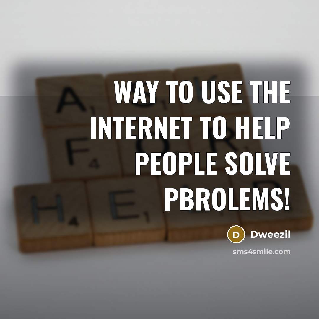 “Way to use the internet to help people solve pbrolems!” quote by Dweezil