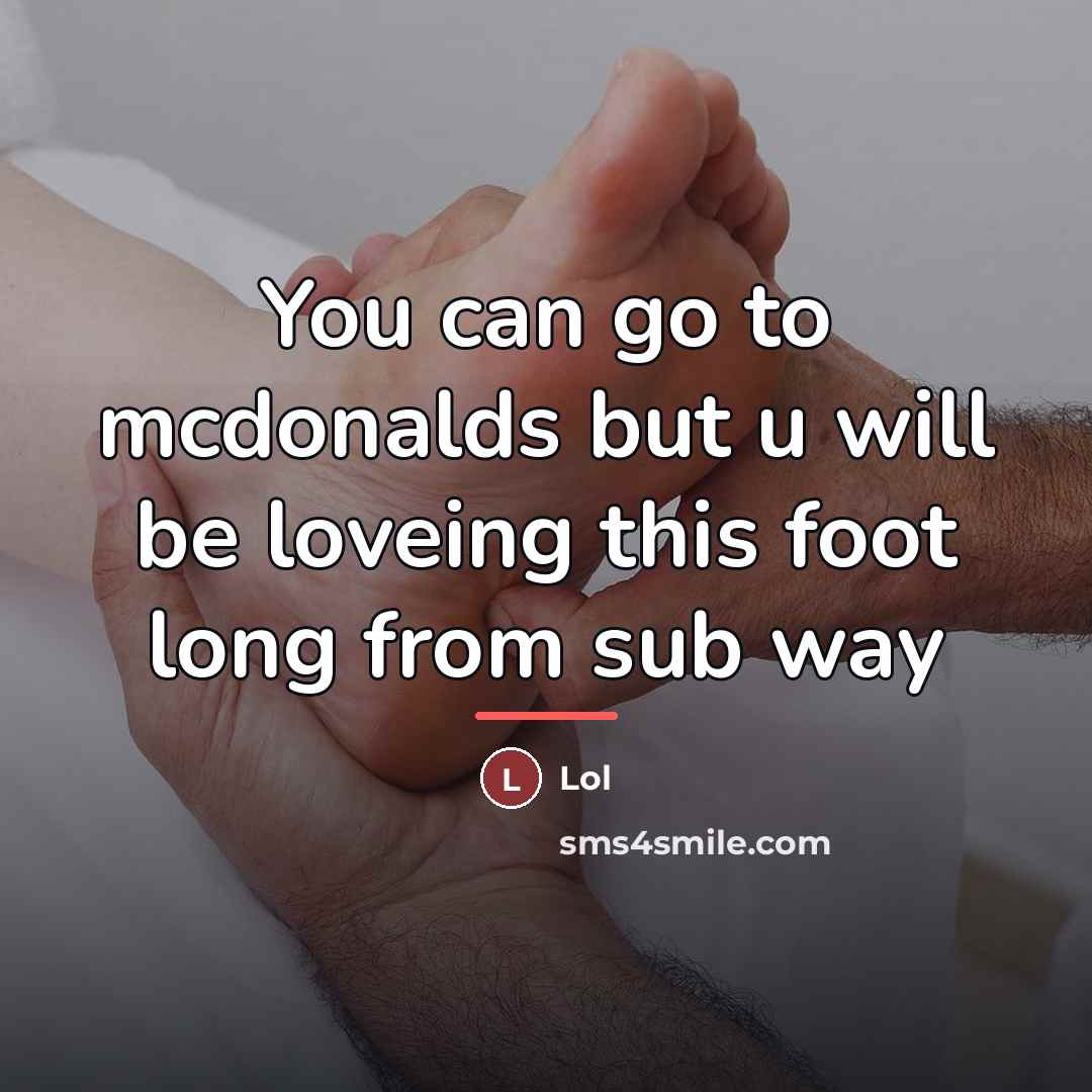 “You can go to mcdonalds but u will be loveing…” quote by Lol