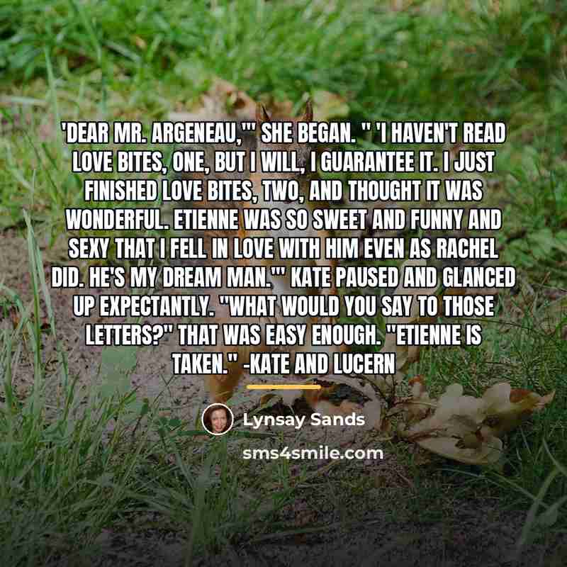 “'Dear Mr. Argeneau,'" she began. " 'I haven't read Love…” quote by Lynsay Sands