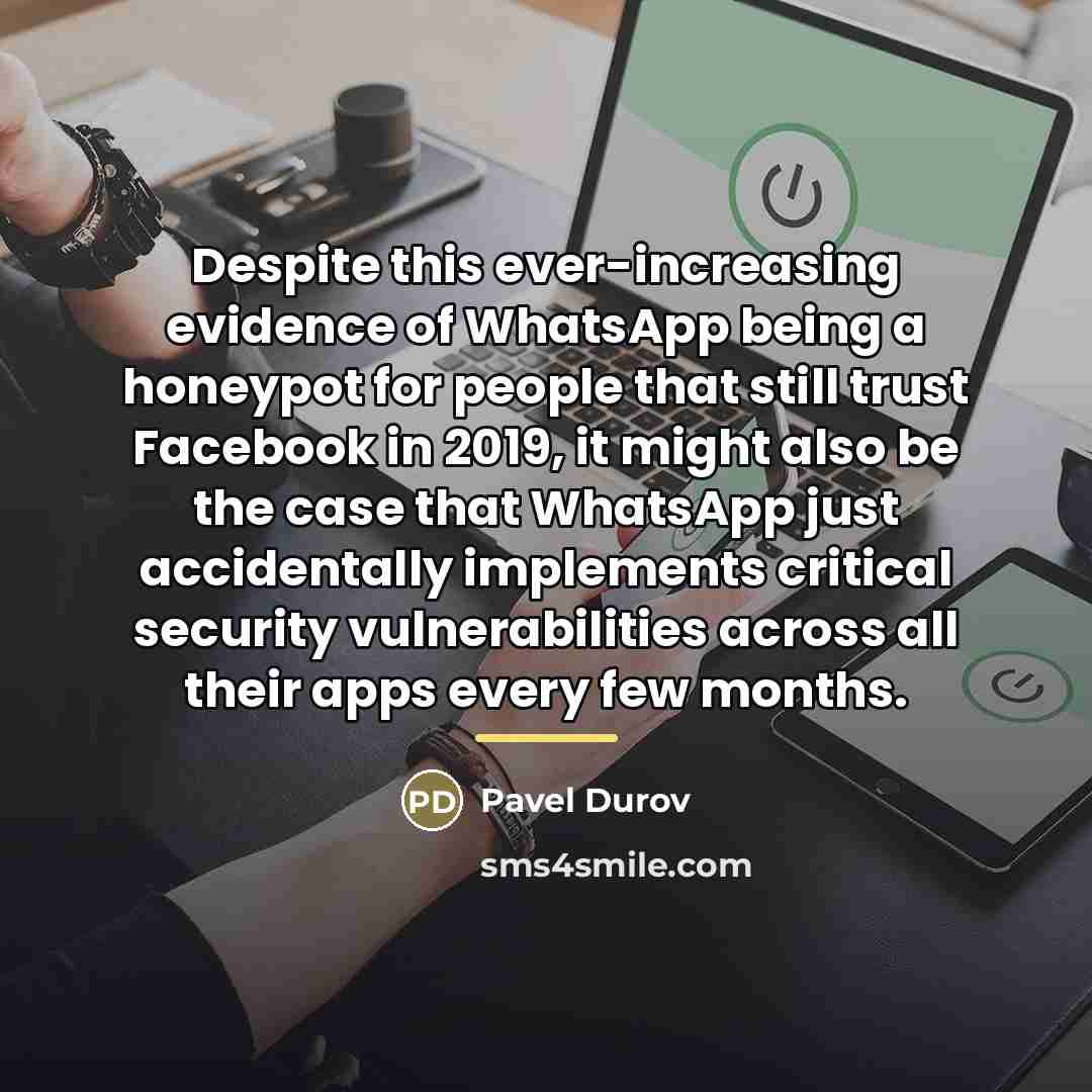 “Despite this ever-increasing evidence of WhatsApp being a honeypot for…” quote by Pavel Durov