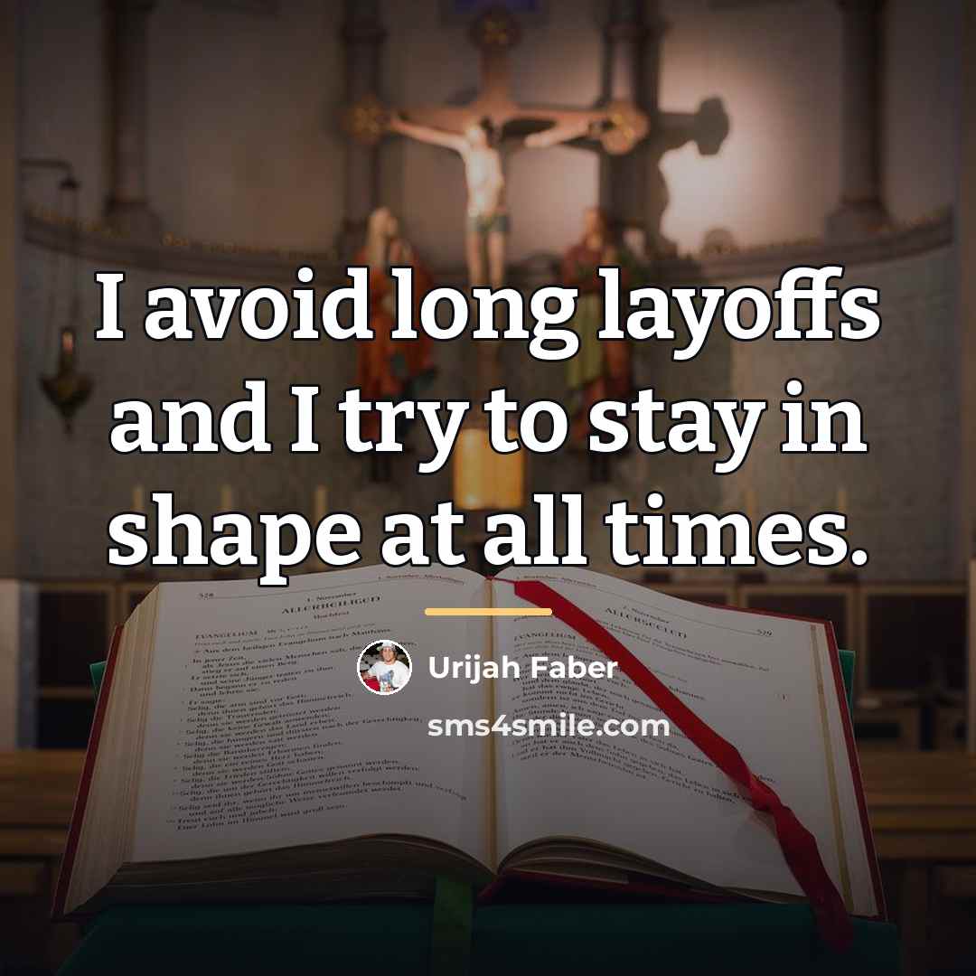 “I avoid long layoffs and I try to stay in…” quote by Urijah Faber