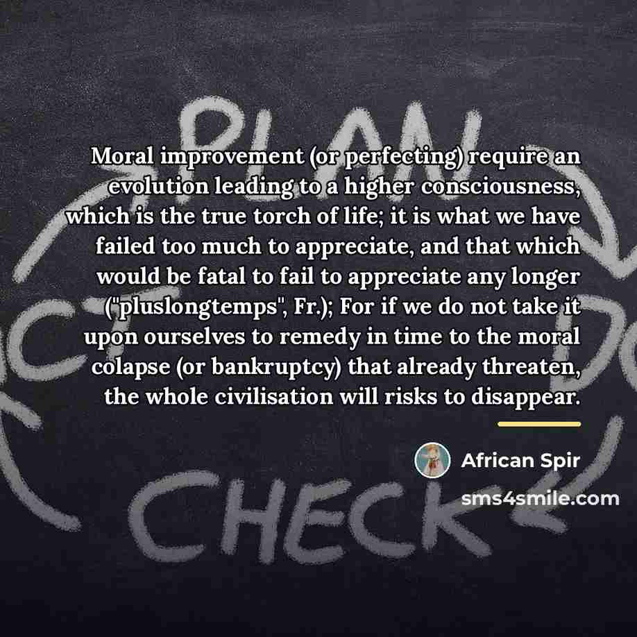 “Moral improvement (or perfecting) require an evolution leading to a…” quote by African Spir