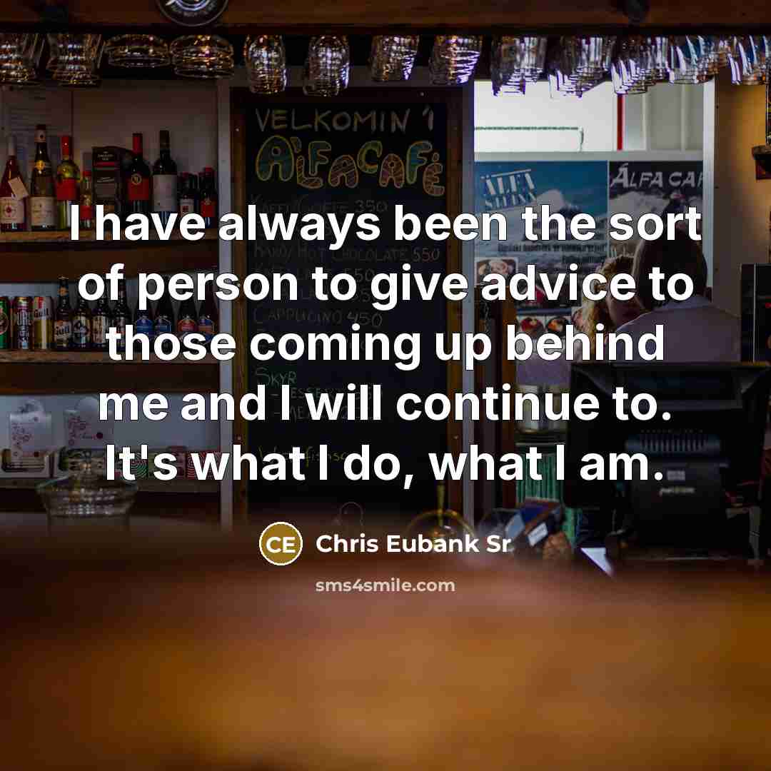 “I have always been the sort of person to give…” quote by Chris Eubank Sr
