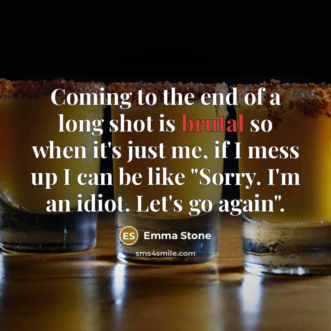 “Coming to the end of a long shot is brutal…” quote by Emma Stone