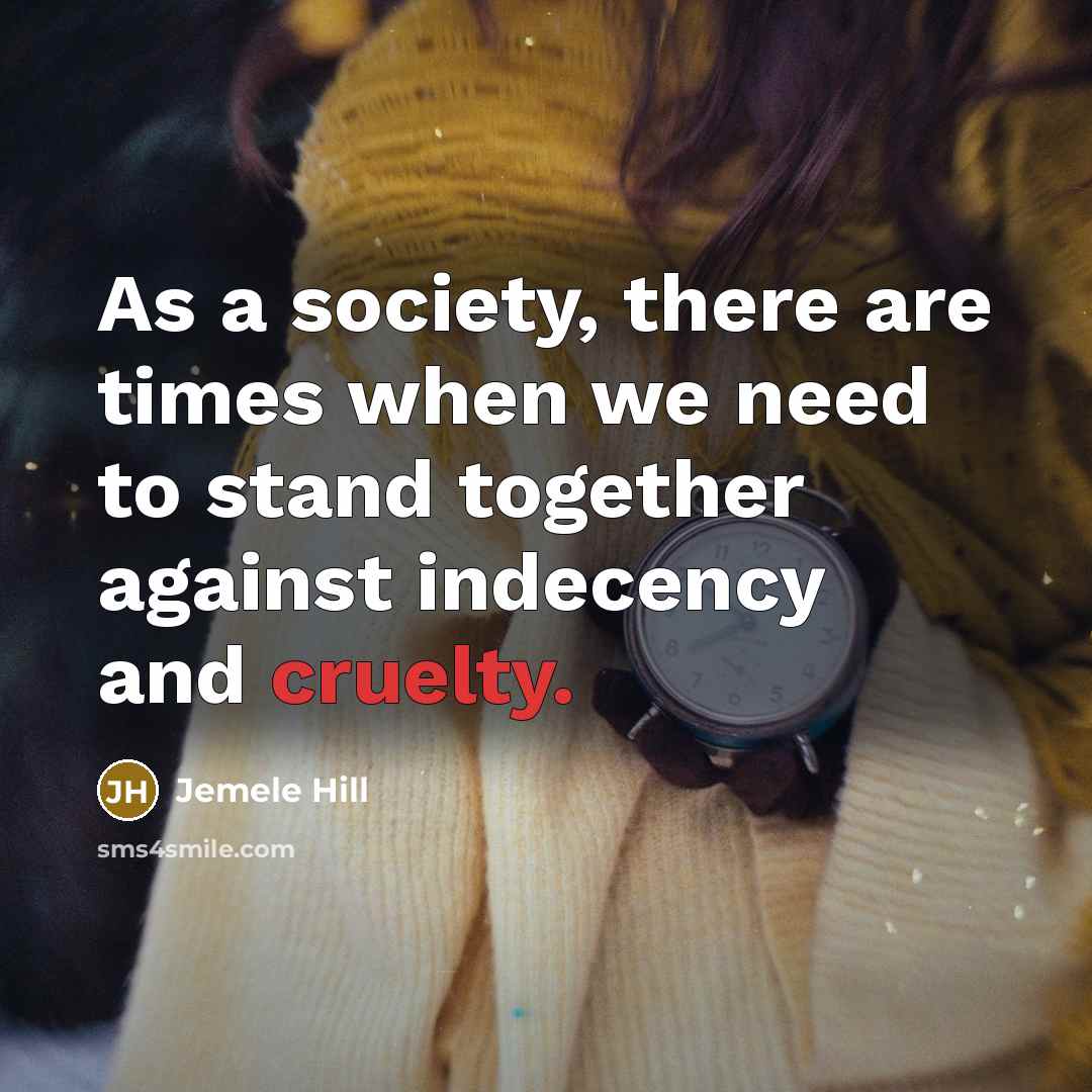 “As a society, there are times when we need to…” quote by Jemele Hill