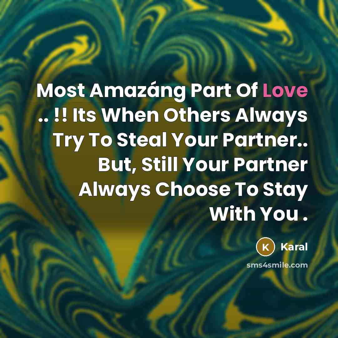 “Most Amazáng Part Of Love .. !! Its When Others…” quote by Karal