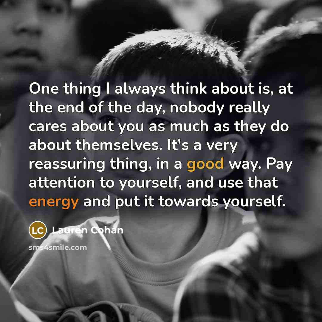 “One thing I always think about is, at the end…” quote by Lauren Cohan