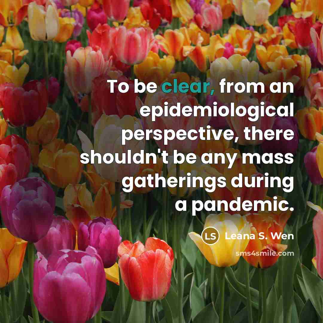 “To be clear, from an epidemiological perspective, there shouldn't be…” quote by Leana S. Wen