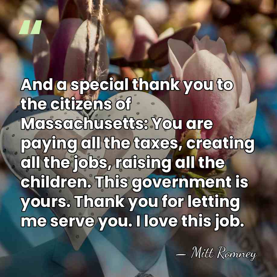 And a special thank you to the citizens of Massachusetts: You are&hellip; - Mitt Romney