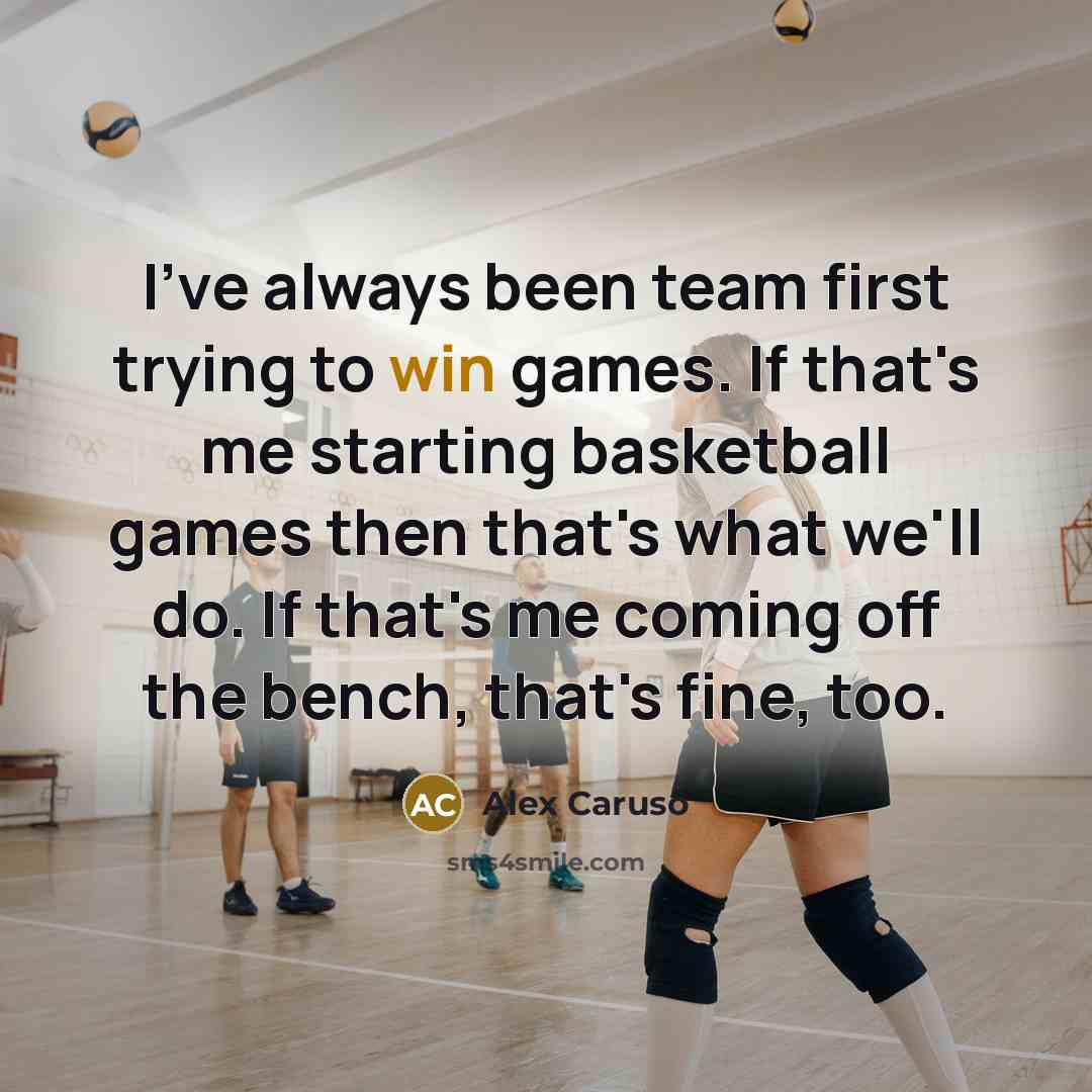 “I've always been team first trying to win games. If…” quote by Alex Caruso
